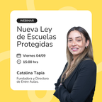 Nueva Ley de Escuelas Protegidas (Viernes 04/09 - 15:00 h)